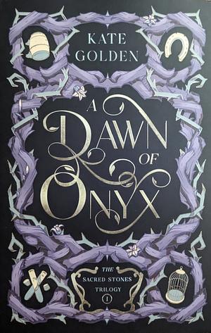 A Dawn of Onyx by Kate Golden