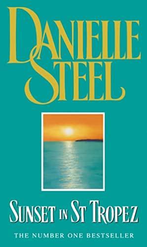 Sunset in St Tropez by Danielle Steel