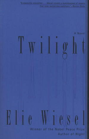 Twilight by Elie Wiesel, Marion Wiesel