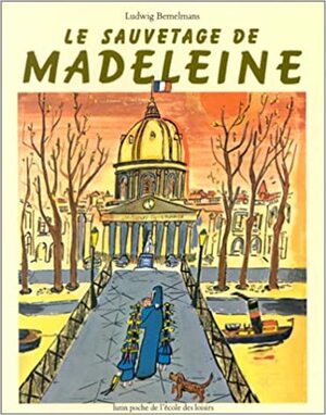 Le Sauvetage de Madeleine by Ludwig Bemelmans