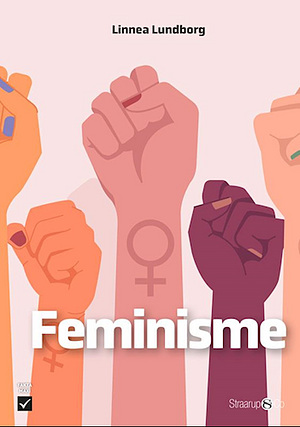 Feminisme by Linnea Lundborg