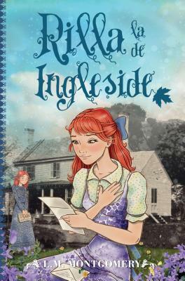 Rilla, La de Ingleside by L.M. Montgomery