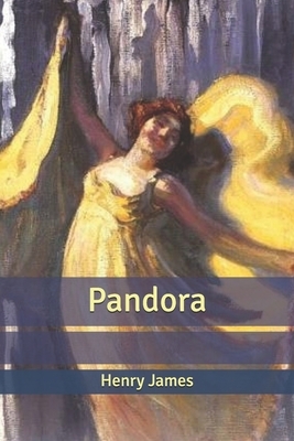 Pandora by Henry James