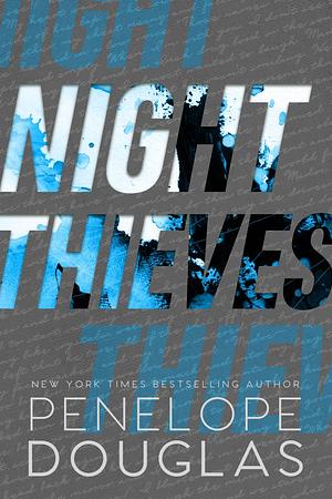 Night Thieves by Penelope Douglas