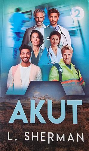 Akut 2 by L. Sherman