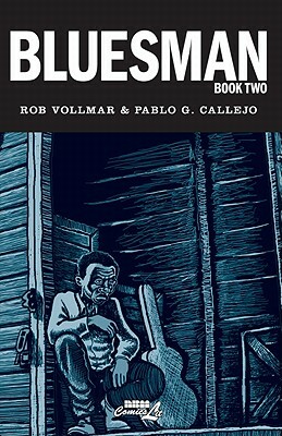 Bluesman: Book 2 by Rob Vollmar