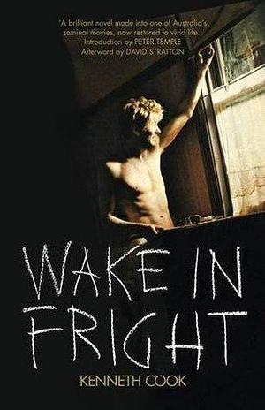 Wake In Fright Film Tie In by Peter Temple, Kenneth Cook, David Stratton