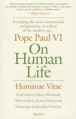 On Human Life: Humanae Vitae by Catholic Church