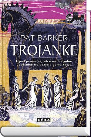 Trojanke by Pat Barker