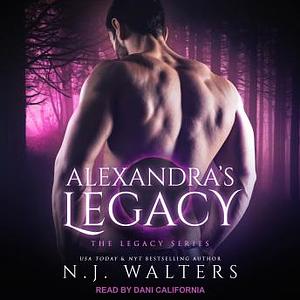 Alexandra's Legacy by N.J. Walters