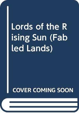 Lords of the Rising Sun by Jamie Thomson, Dave Morris