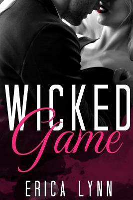 Wicked Game by Erica Lynn