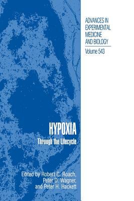 Hypoxia: Through the Lifecycle by 