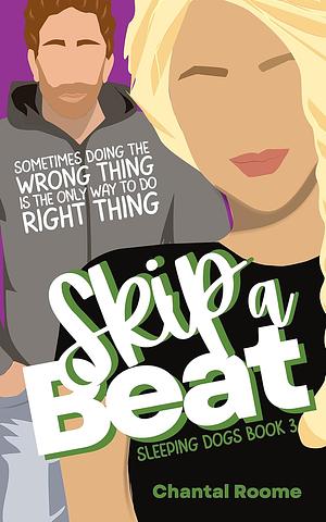 Skip a Beat by Chantal Roome