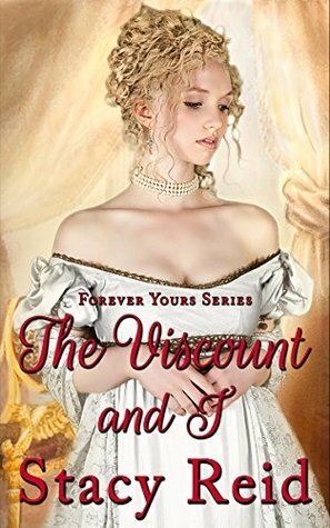 The Viscount and I by Stacy Reid