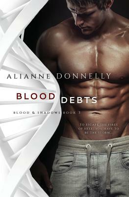 Blood Debts by Alianne Donnelly