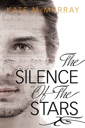 The Silence of the Stars by Kate McMurray