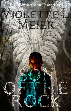 Son of the Rock by Violette L. Meier