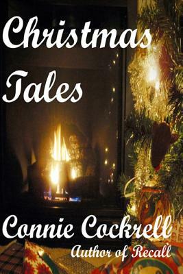 Christmas Tales by Connie Cockrell