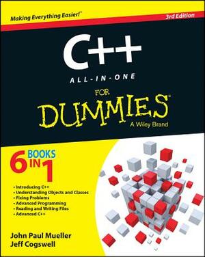 C++ All-In-One for Dummies by John Paul Mueller, Jeffrey M. Cogswell