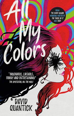 All My Colors by David Quantick