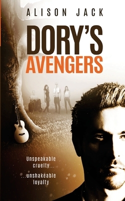 Dory's Avengers: (Revised edition) by Alison Jack