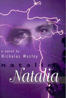 Natalie Natalia by Nicholas Mosley