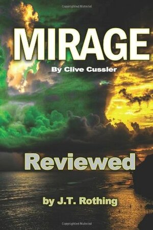 Mirage by Clive Cussler - Reviewed by J.T. Rothing