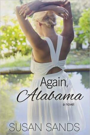 Again, Alabama by Susan Sands