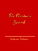 The Christmas Journal by Katherine Valentine