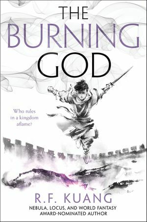 The Burning God by R.F. Kuang