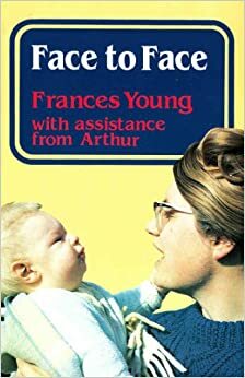 Face to Face by Frances M. Young