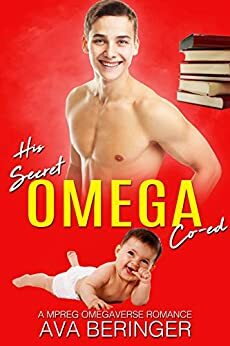 His Secret Omega Co-ed by Ava Beringer