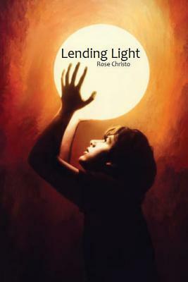 Lending Light by Rose Christo