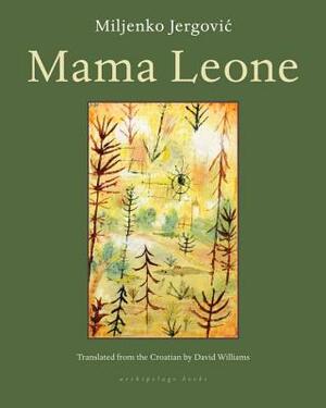 Mama Leone by Miljenko Jergović