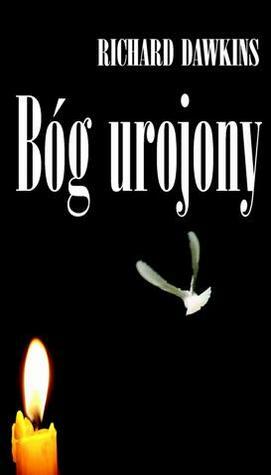 Bóg urojony by Richard Dawkins