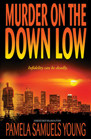 Murder on the Down Low by Pamela Samuels Young