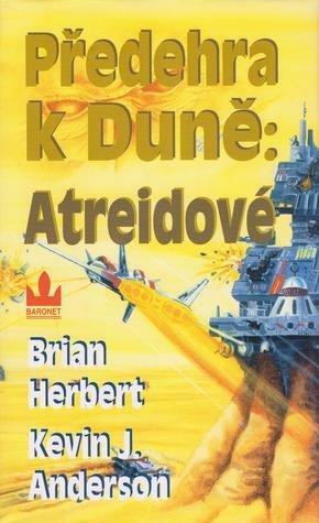 Atreidové by Kevin J. Anderson, Brian Herbert