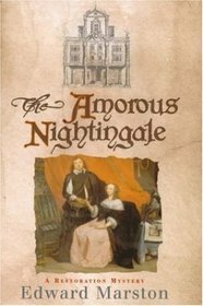 The Amorous Nightingale by Edward Marston