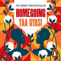 Homegoing by Yaa Gyasi