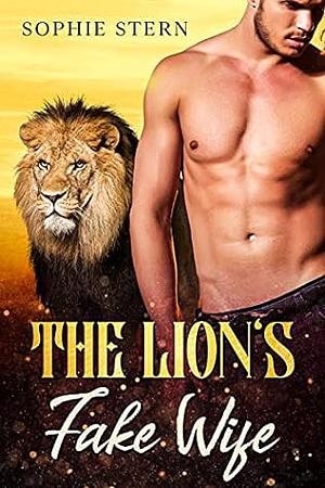 The Lion's Fake Wife by Sophie Stern