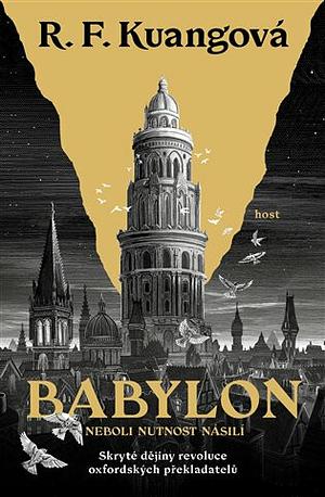 Babylon neboli Nutnost násilí by R.F. Kuang