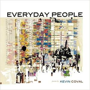 Everyday People by Kevin Coval