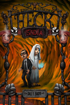 Sadia: The Eighth Circle of Heck by Dale E. Basye