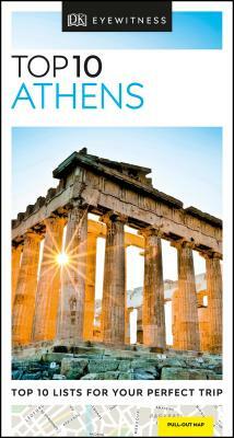 DK Eyewitness Top 10 Athens by DK Eyewitness