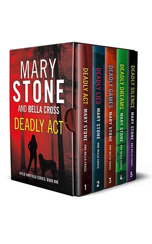 Kylie Hatfield Series: The Complete Series Box Set by Mary Stone, Mary Stone