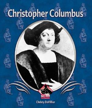 Christopher Columbus by Christy Devillier