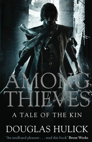 Among Thieves by Douglas Hulick