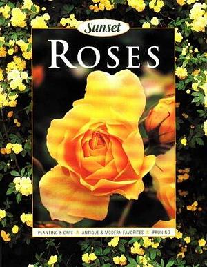 Roses by Philip Edinger, Sunset Books