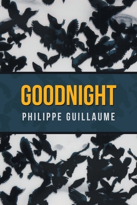 Good Night by Philippe Guillaume